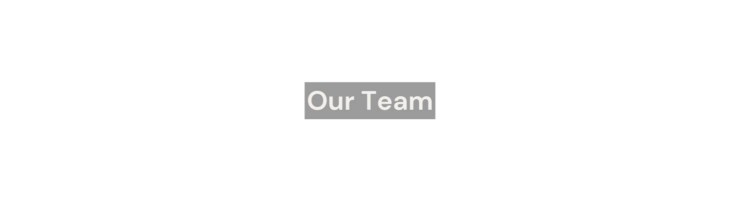 Our Team