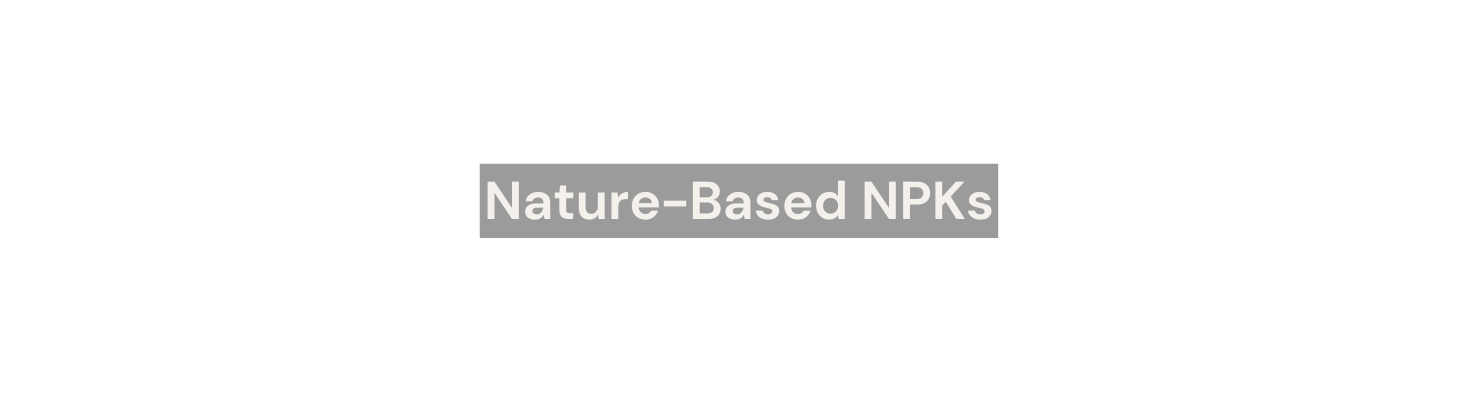 Nature Based NPKs